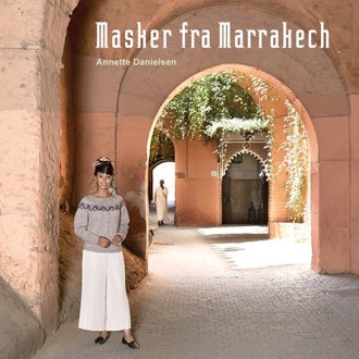 Masker fra Marrakech af Annette Danielsen